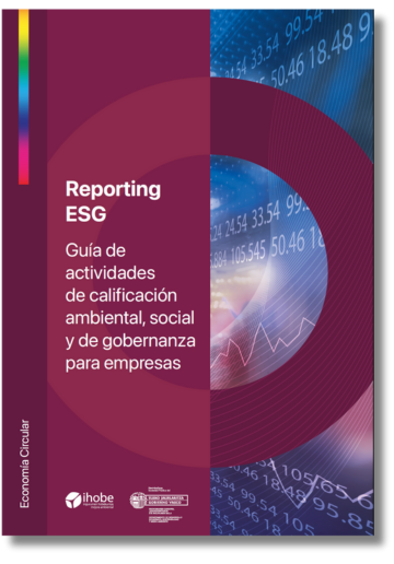 Reporting ESG. Guía de actividades de calificación ambiental, sociales y de gobernanza para empresas