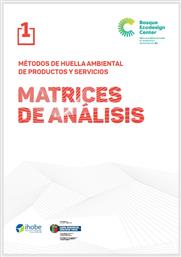 Métodos de análisis ambiental de productos y servicios. Matrices de análisis