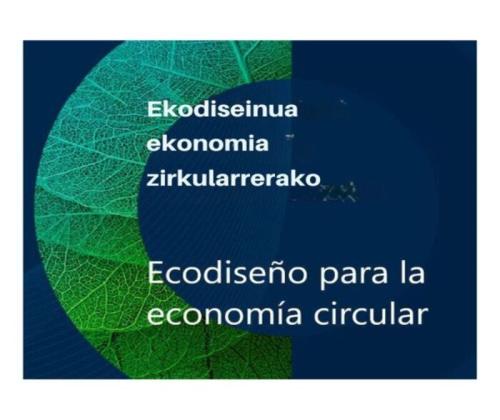  Nuevo marco europeo de impulso al ecodiseño como herramienta clave para la economía circular