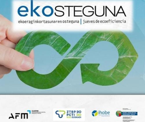 Ekosteguna - Ecoinnovación en maquinaria y equipos: retos y casos de éxito en remanufactura, retrofitting y reparación avanzada