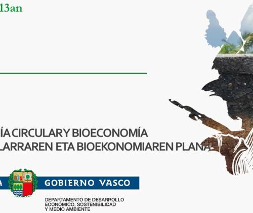 El Gobierno Vasco aprueba el primer Plan de Economía Circular y Bioeconomía para impulsar la eficiencia en el consumo de materias primas, reducir los residuos y optimizar la producción limpia